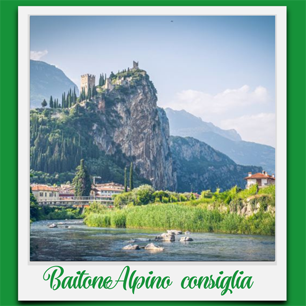 BaitoneAlpino consiglia: il castello di Arco